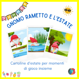 UN'ESTATE CON GNOMO RAMETTO