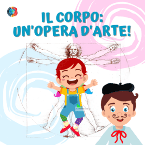 2°UDA: IL CORPO: UN'OPERA D'ARTE