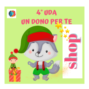 4°UA: UN DONO PER TE. IL CALENDARIO DELL'AVVENTO