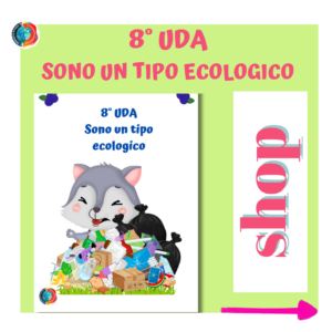 8°UDA: SONO UN TIPO ECOLOGICO