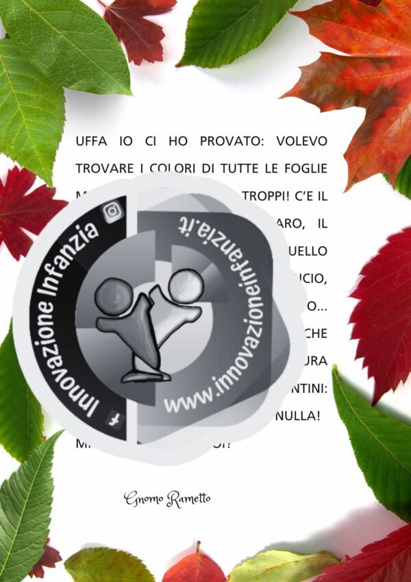 3° uda LE FOGLIE: UNO GNOMO IN GIARDINO