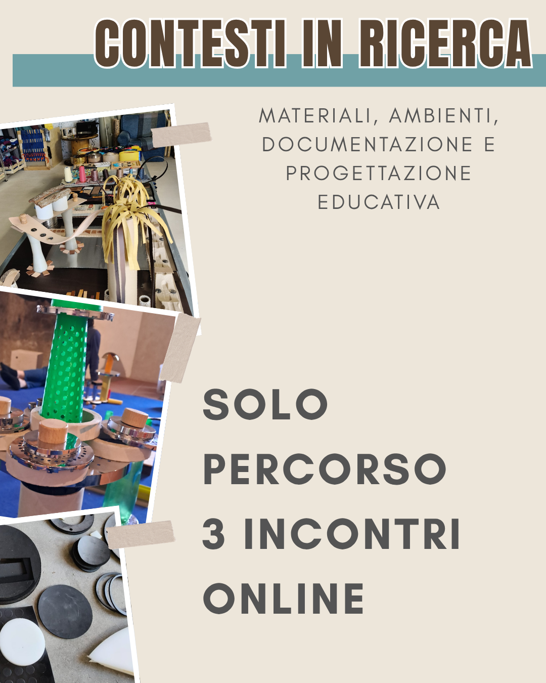 Percorso formativo: CONTESTI IN RICERCA SOLO incontri ONLINE