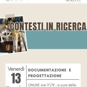 CONTESTI IN RICERCA: DOCUMENTAZIONE E PROGETTAZIONE