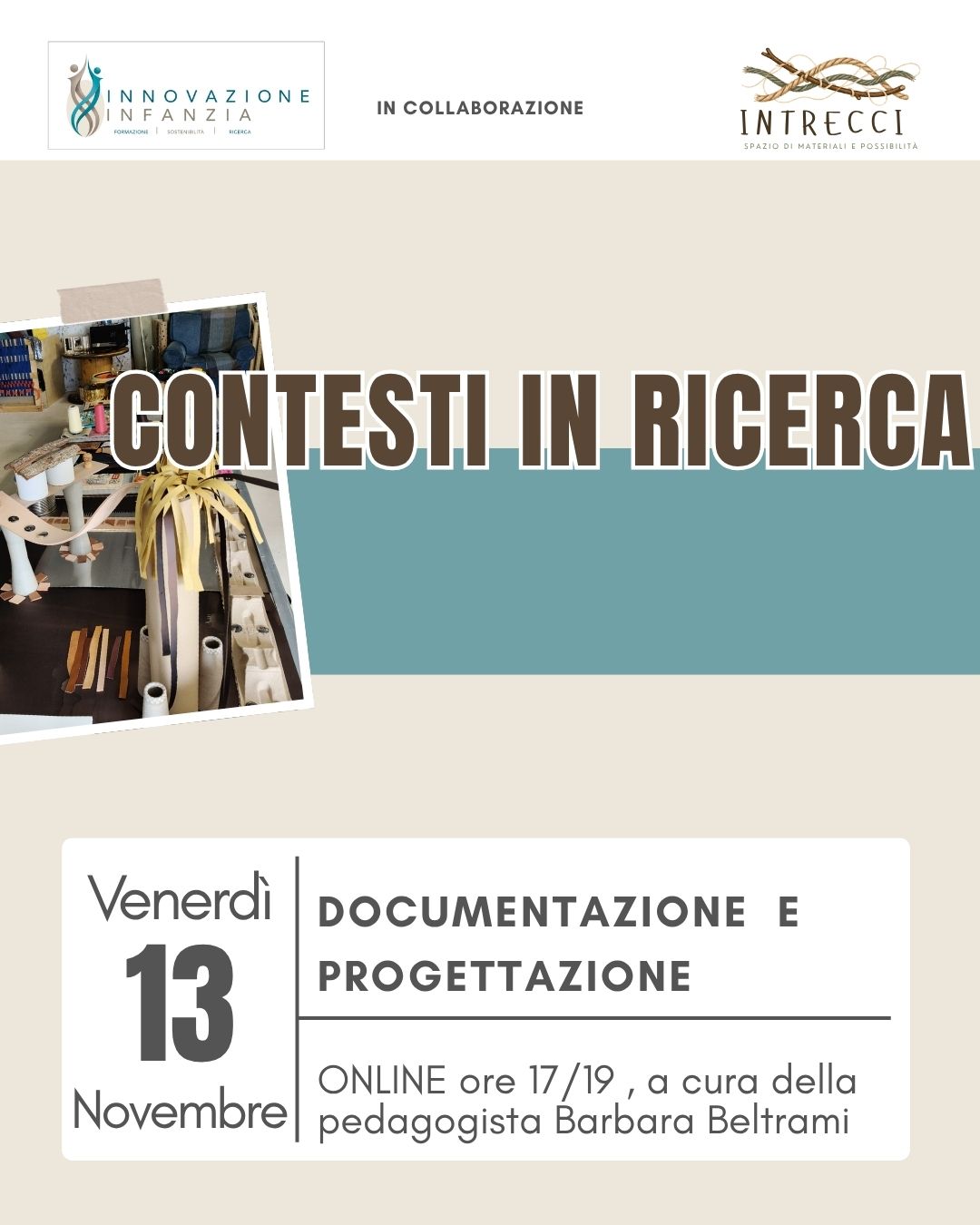 CONTESTI IN RICERCA: DOCUMENTAZIONE E PROGETTAZIONE